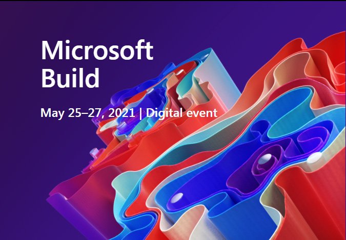 Что расскажет Microsoft на своей крупнейшей технологической конференции Build 2021